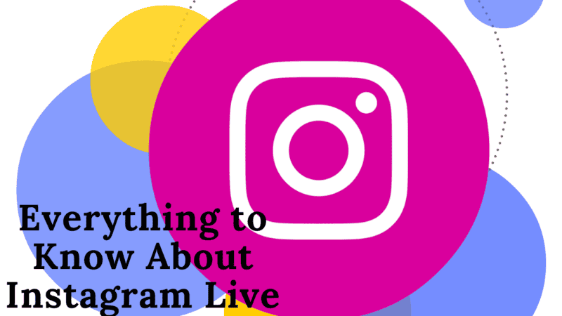 Everything to know about instagram live