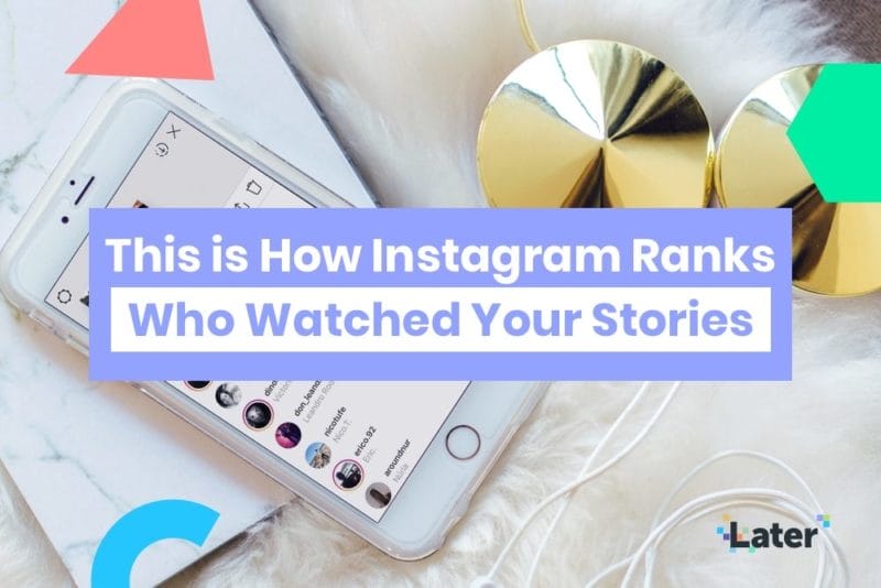 Instagramのストーリー閲覧者のランキングはどうなっているのか