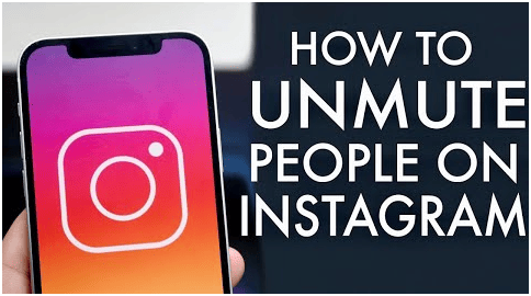 unmute people on instagram