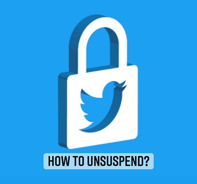 How To Unsuspend Twitter Account
