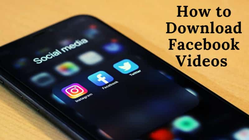 How to download Facebook videos 