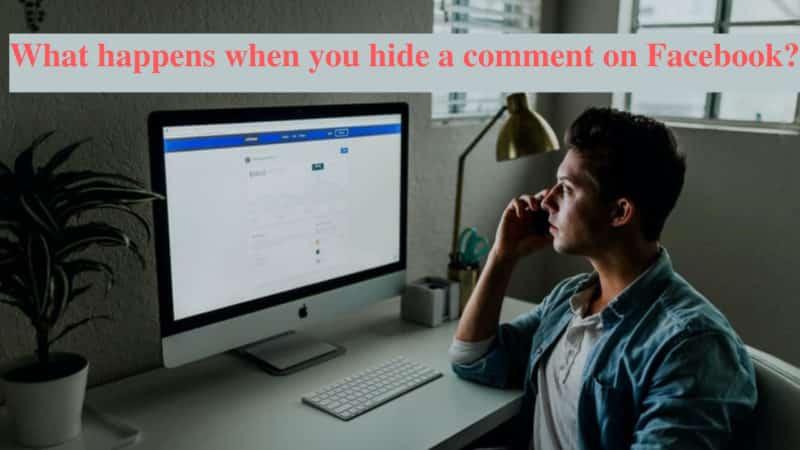 what happens when you hide a comment on Facebook