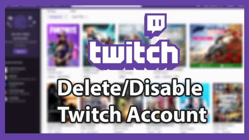 Come cancellare un account Twitch - Galaxy marketing