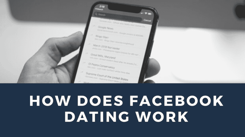 how does Facebook dating work