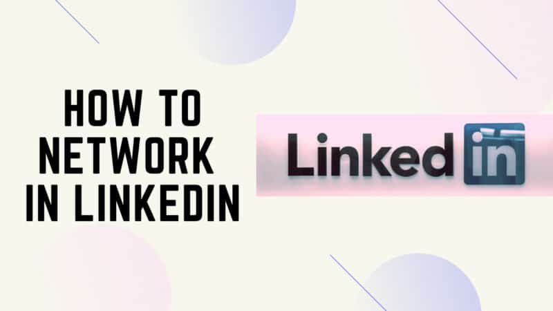 how to network in LinkedIn