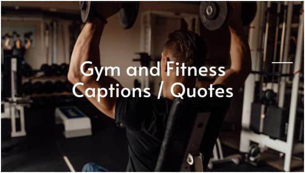 Gym and Fitness Captions / Quotes