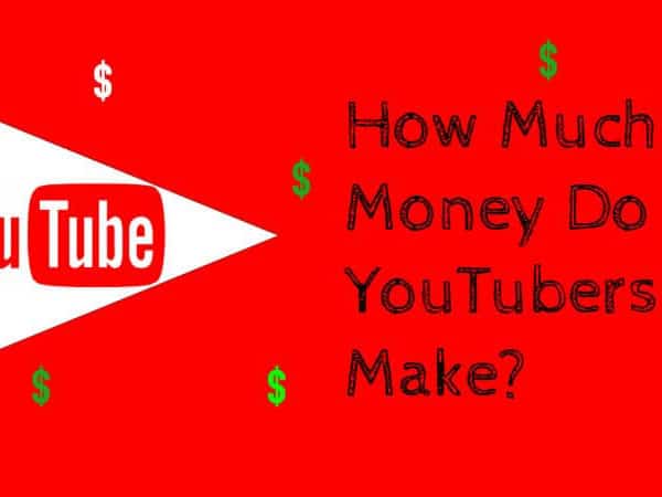Quanto dinheiro é que os YouTubers ganham