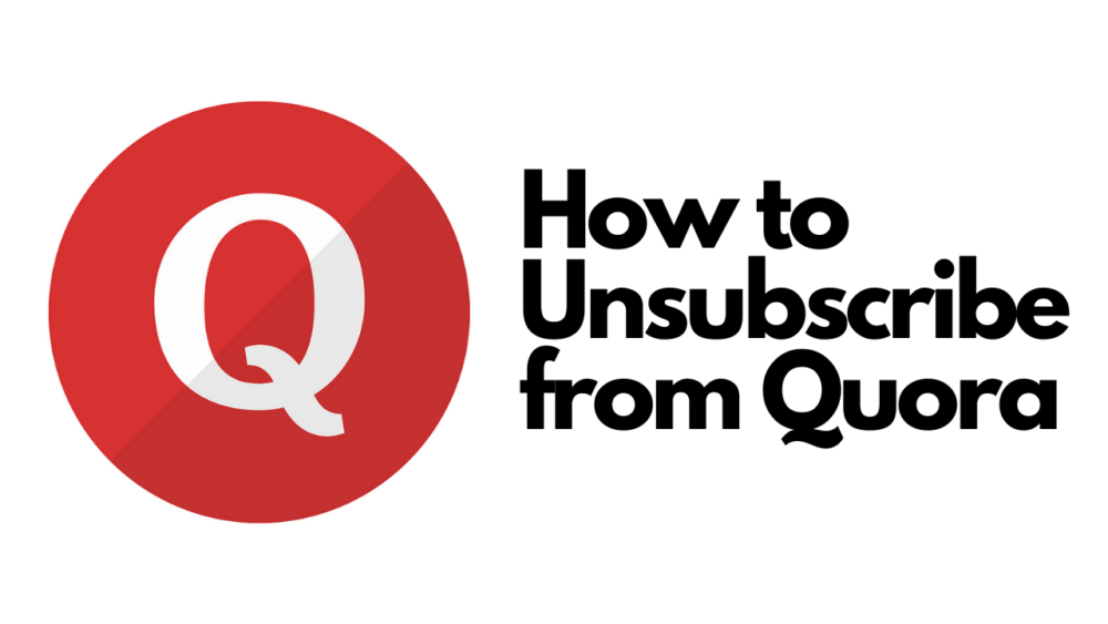 how to unsubscribe from Quora