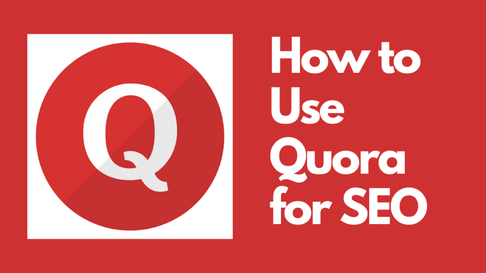 how to use Quora for SEO