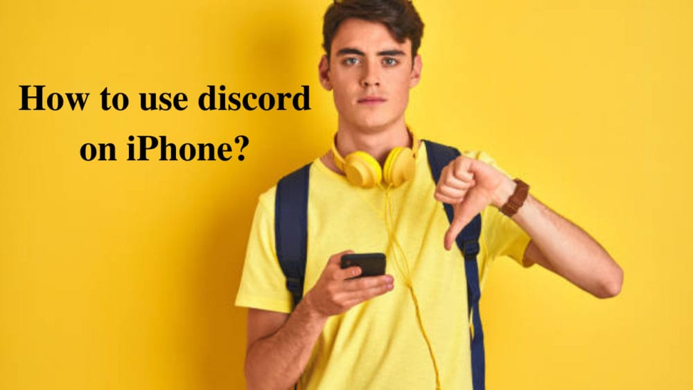 how to use discord on iPhone 