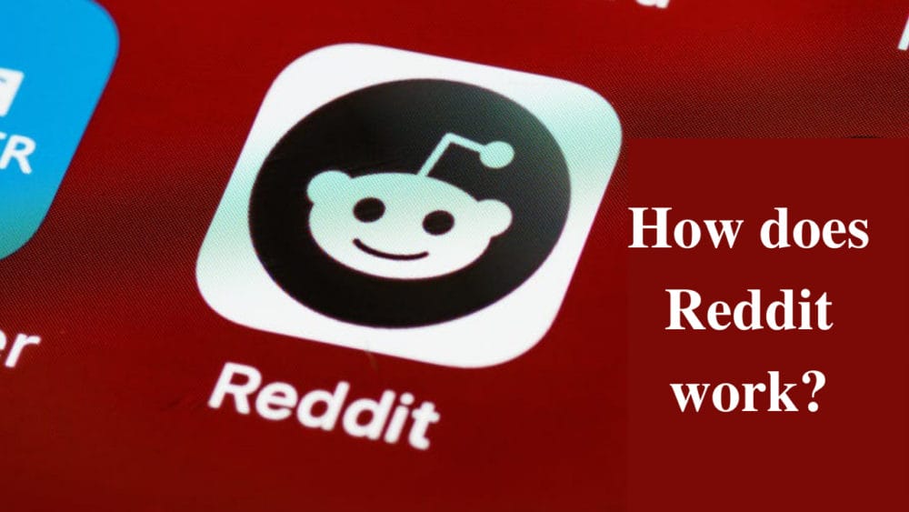 how does Reddit work