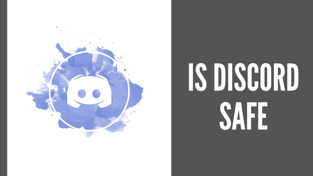 Is Discord Safe 