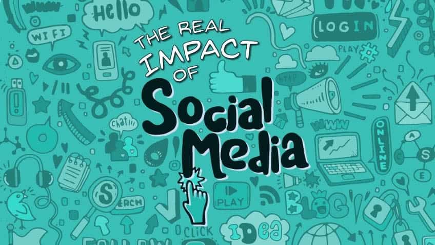 real impact social media Was ist der größte Einfluss von Social Media