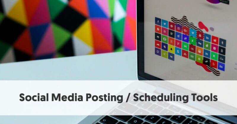 top 15 social media scheduling tools for 2022