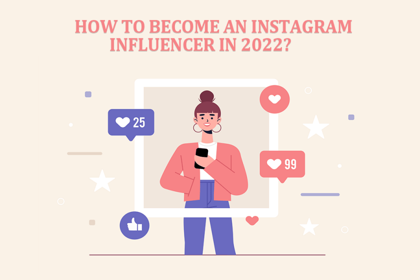 How to become an Instagram influencer in 2022 <strong>How to Become an Instagram Influencer in 2022?</strong>