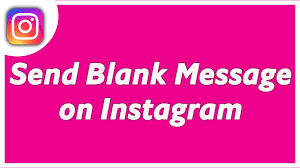 image 51 Cómo enviar un mensaje en blanco en Instagram