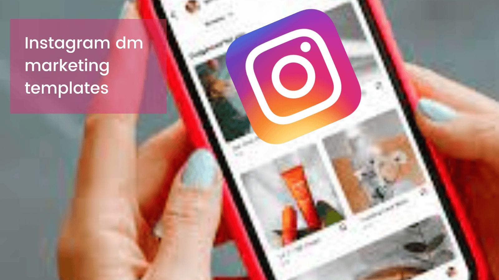 image 77 Come utilizzare i modelli di marketing DM di Instagram?